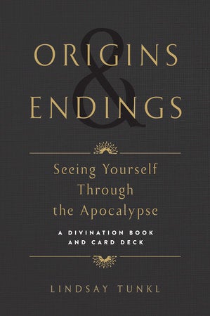 Origins and Endings