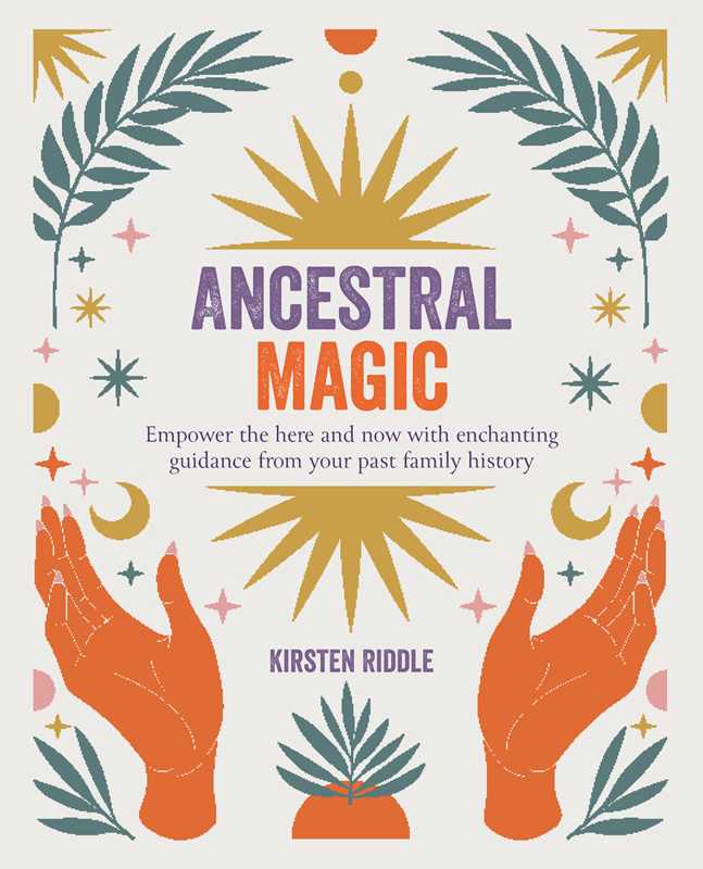 Ancestral Magic by Kirsten Riddle: Paperback; 144 pages, English, photo 1 of 4